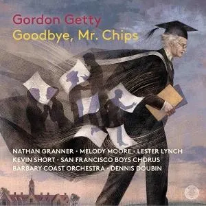 Lester Lynch, GETTY: GOODBYE, MR. CHIPS, CD