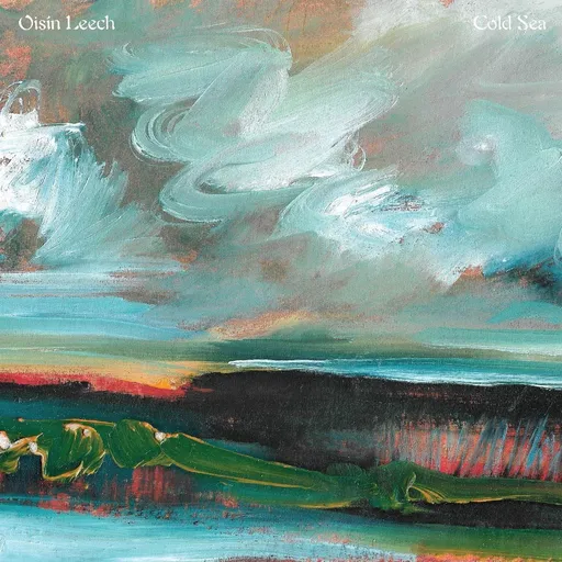 LEECH, OISIN - COLD SEA LP