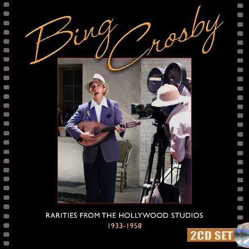 Bing Crosby, RARITIES FROM THE HOLLYWOOD STUDIOS 1933-1958, CD
