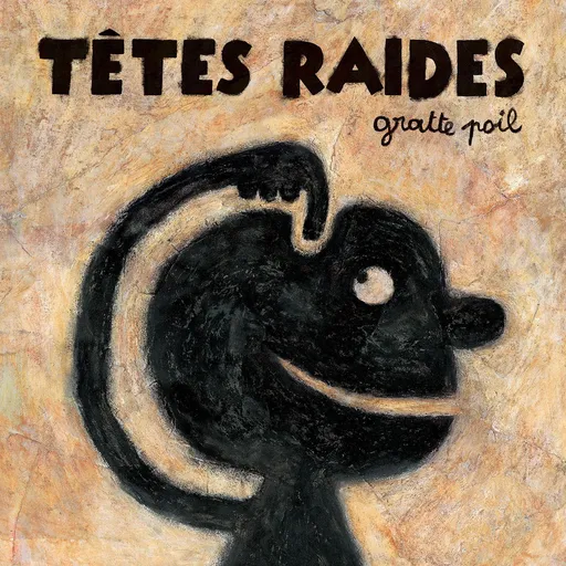 Têtes Raides, GRATTE POIL, CD