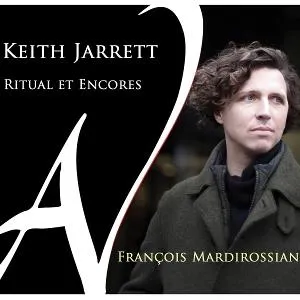 François Mardirossian, RITUAL ET ENCORES, CD