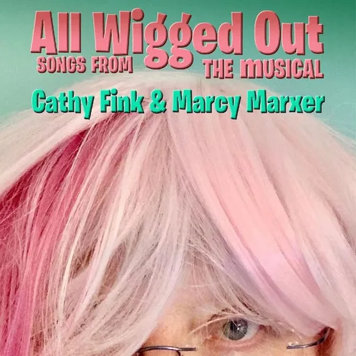 Cathy Fink & Marcy Marxer, All wigged out CD, CD