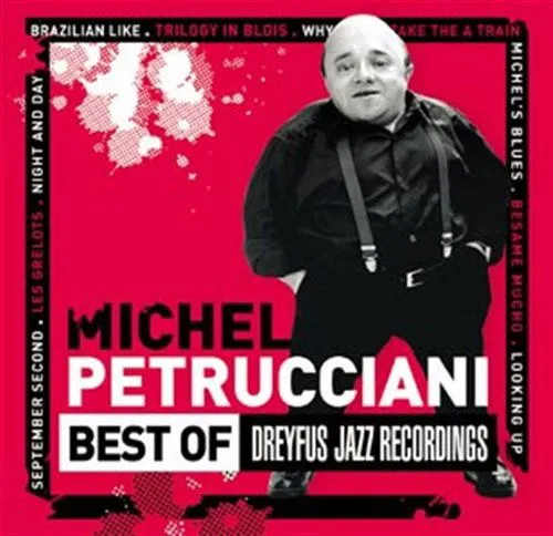 Michel Petrucciani, BEST OF DREYFUS JAZZ RECOR, CD