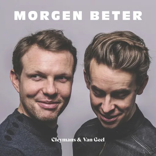 Cleymans & Van Geel, MORGEN BETER, CD