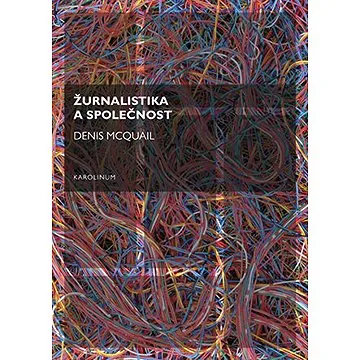 Žurnalistika a společnost (9788024631134)