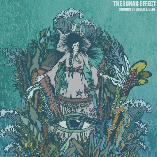 The Lunar Effect, LUNAR EFFECT, THE - SOUNDS OF GREEN & BL CD, CD