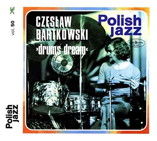 DRUMS DREAM (POLISH JAZZ)