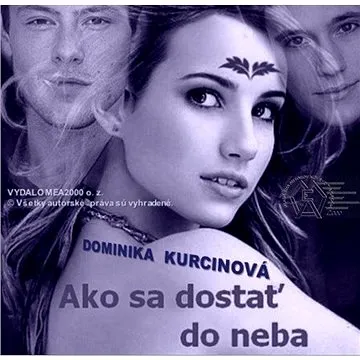 Ako sa dostať do neba (SK) (978-80-560-0161-5)