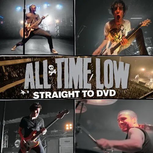 All Time Low, STRAIGHT TO DVD, CD