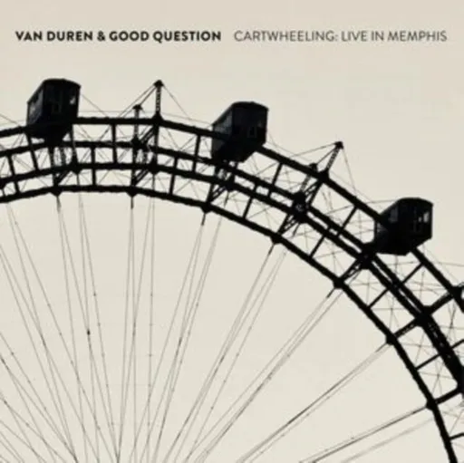 Van Duren & Good Question, CARTWHEELING: LIVE IN MEMPHIS, CD