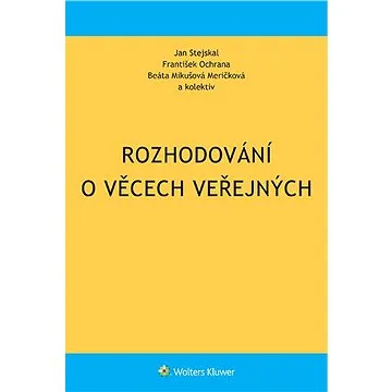 Rozhodování o věcech veřejných (978-80-759-8829-4)