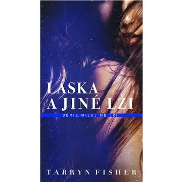 Láska a jiné lži (978-80-269-1375-7)