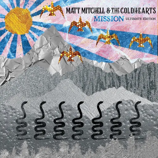 Matt Mitchell & The Coldhearts, MISSION (ULTIMATE EDITION), CD