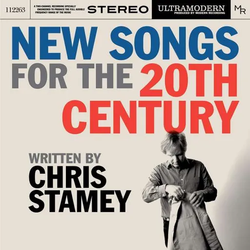 Chris Stamey & The ModRec Orchestra, NEW SONGS FOR THE 20TH CENTURY, CD