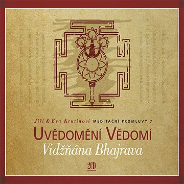 Meditační promluvy 7 - Vidžňána Bhajrava
