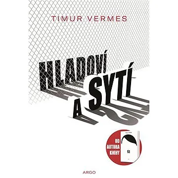 Hladoví a sytí (9788025733530)