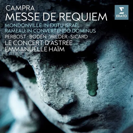 Le Concert d'Astrée, HAIM, EMMANUELLE - CAMPRA: MESSE DE REQUIEM CD, CD