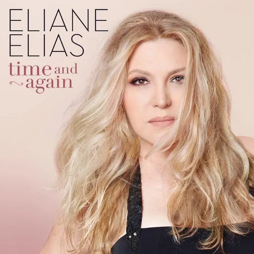 Eliane Elias, TIME AND AGAIN, CD
