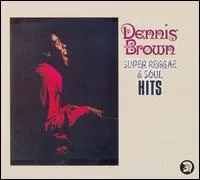Dennis Brown, SUPER REGGAE & SOUL HITS, CD