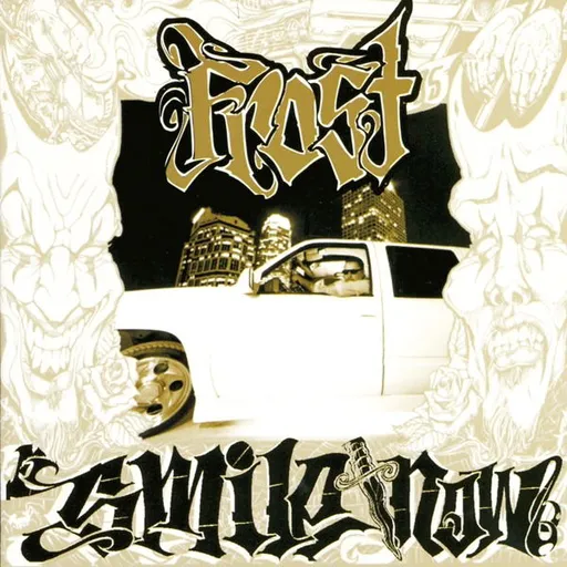 Frost, SMILE NOW, DIE LATER, CD