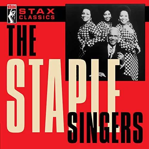 The Staple Singers, STAPLE SINGERS: STAX CLASSICS CD, CD