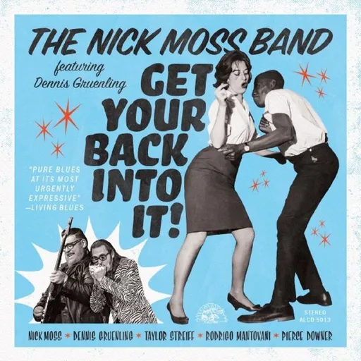 MOSS, NICK & DENNIS GRUEN - GET YOUR BACK INTO IT LP