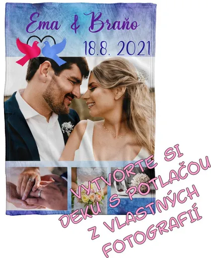 Deka Maxi s neobmedzeným počtom fotografií, textov, farieb 360g/m² 140x200 cm k rozlúčke a svadbe
