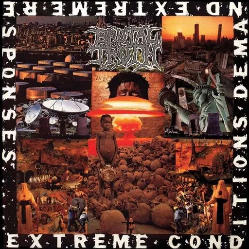 Brutal Truth, EXTREME CONDITIONS DEMAND EXTREME RESPONSES, CD