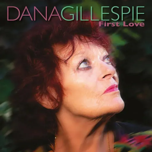 Dana Gillespie, Gillespie Dana First Love 1 CD, CD