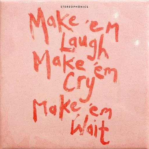 Stereophonics, STEREOPHONICS - Make ‘em Laugh, Make ‘em Cry, Make ‘em Wait (1) CD, CD