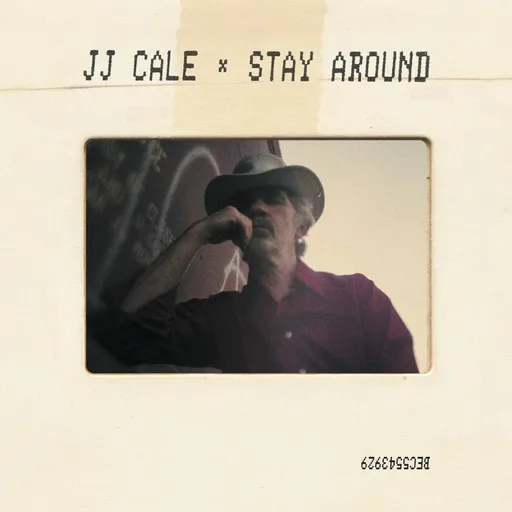 J.J. Cale, STAY AROUND, CD