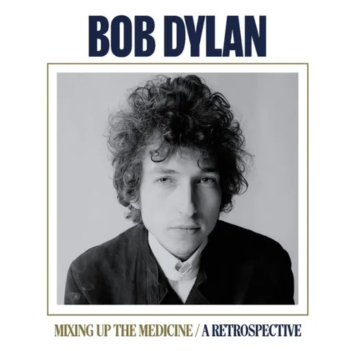 Bob Dylan, Mixing Up the Medicine / a Retrospective, CD