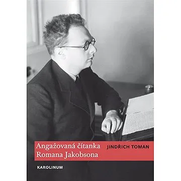 Angažovaná čítanka Romana Jakobsona (9788024637204)