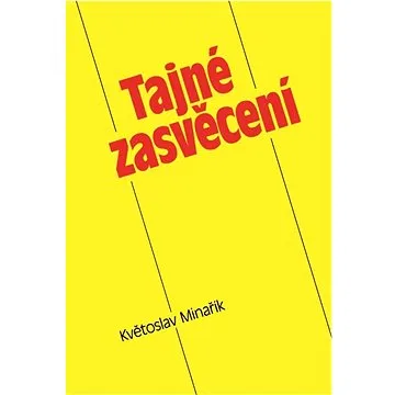 Tajné zasvěcení (978-80-852-0212-0)