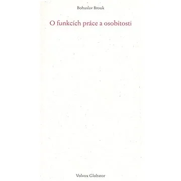 O funkcích práce a osobnosti (978-80-720-7708-3)
