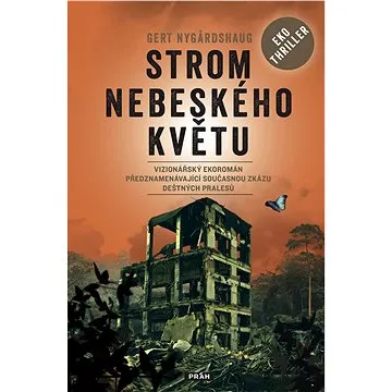 Strom nebeského květu (978-80-725-2827-1)