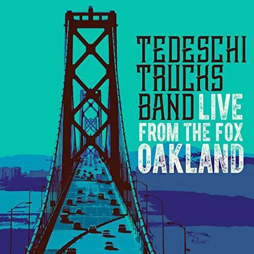 Tedeschi Trucks Band, LIVE FROM THE FOX OAKLAND, CD