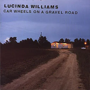 Lucinda Williams, WILLIAMS LUCINDA: CAR WHEELS ON A GRAVEL ROA CD, CD