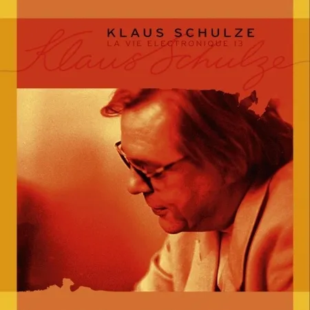 Klaus Schulze, Klaus Schulze - La Vie Electronique 13, CD