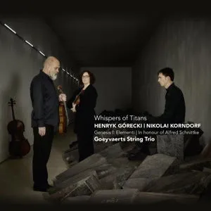 Goeyvaerts String Trio, WHISPERS OF TITANS, CD