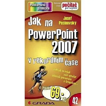 Jak na PowerPoint 2007 (978-80-247-2189-7)