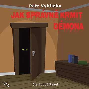 Jak správně krmit démona