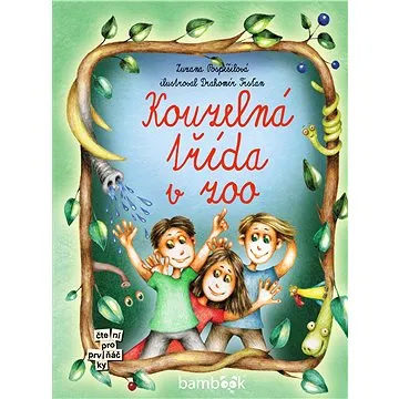 Kouzelná třída v zoo (978-80-271-2572-2)