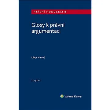 Glosy k právní argumentaci - 2. vydání (978-80-759-8803-4)