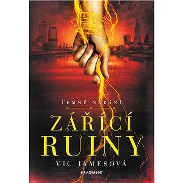 Temné nadání Zářící ruiny (978-80-253-4656-3)