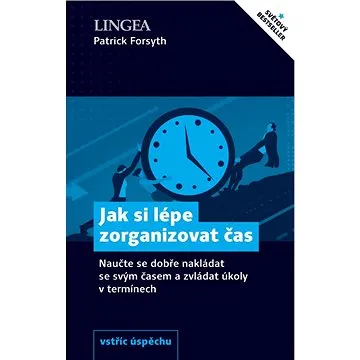 Jak si lépe zorganizovat čas (978-80-750-8610-5)