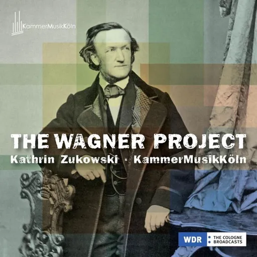 Kathrin Zukowski & Ka..., Kathrin Zukowski & KA The Wagner project 1CD, CD