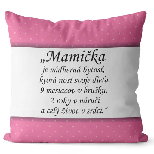 Vankúš Mamička – život v srdci (Veľkosť: 40 x 40 cm)