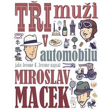 Tři muži v automobilu (978-80-759-7338-2)