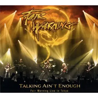 Fair Warning, TALKING AIN'T ENOUGH - FAI, CD